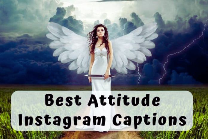 100+ Finest Attitude Captions For Instagram