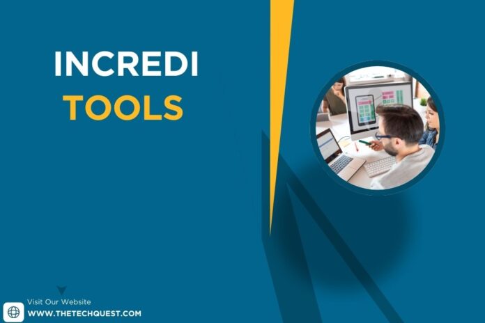 INCREDI TOOLS